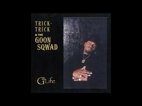 Trick Trick — Trick Trick & The Goon Squad / On The Otherside (Smooth G-Funk)