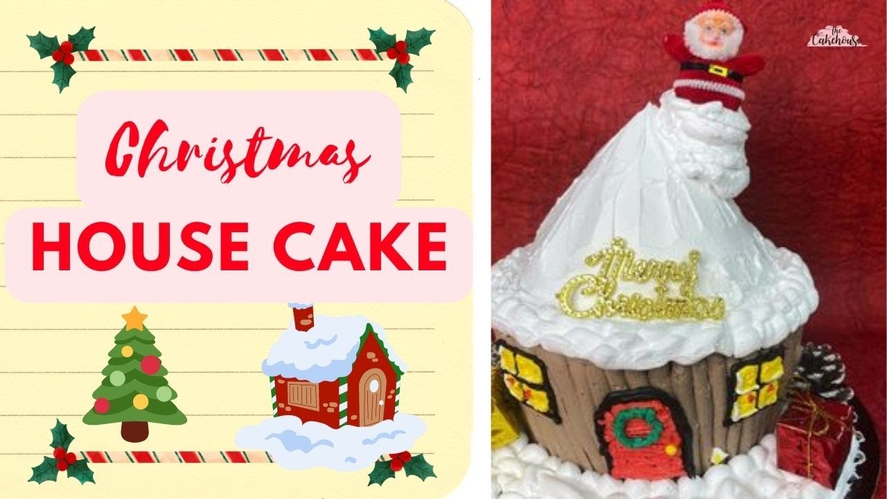 Christmas House Cake Christmas Cake House Decorating Idea House