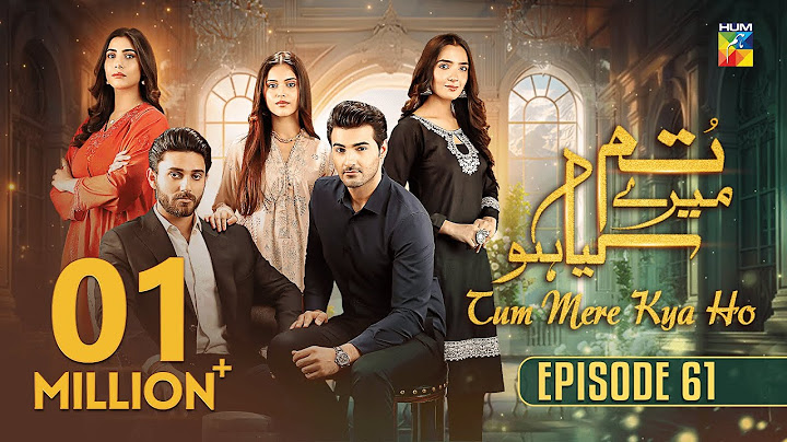 Tum Mere Kya Ho - Episode 61 - 24th June 2024  [ Adnan Raza Mir & Ameema Saleem ] - HUM TV