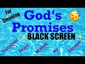 GOD’S PROMISES // PROTECTION // PEACE // HEALING // JOY // STRENGTH #blackscreen