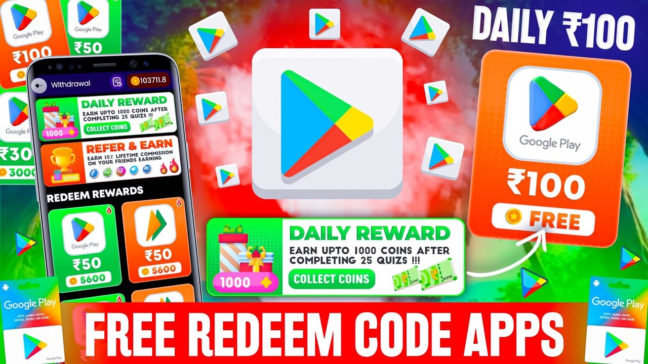 Instant ₹100 Daily Free Redeem Code App | Google Play Redeem Code App ...