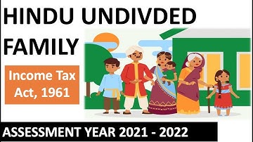 Hindu Undivided Family Taxation System | Income Tax Act | AY 2021 - 2022