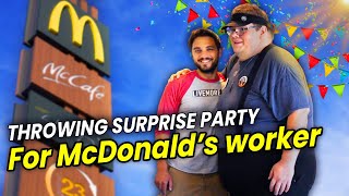 SURPRISING A MCDONALDS WORKER WITH A PARTY!