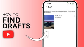 How to Find Drafts on Youtube (IOS & Android) - Easy Guide