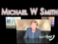 Michael W. Smith discusses the Make A Difference Tour