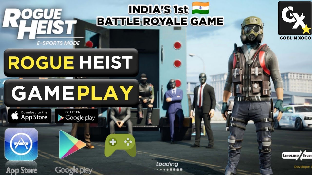 FINALLY ROGUE HEIST ON PLAYSTORE | ROGUE HEIST GAMEPLAY | ANDROID BATTLE ROYALE GAME 2020 | GOBLIN