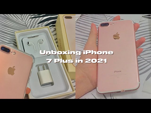 Unboxing iPhone 7 Plus in late 2021