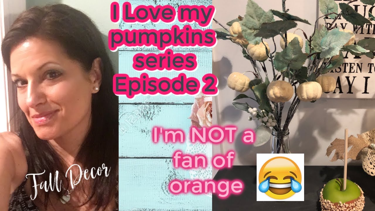 I LOVE my Farmhouse pumpkins series | Episode 2 | Dollar Tree  DIY White Pumpkins