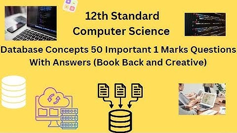 TN 12th Computer Science Database Concepts 50 Important 1 Marks Questions With Answers Book Back