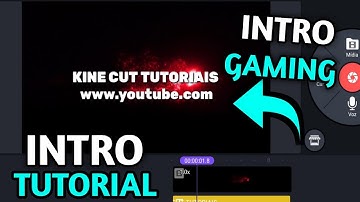 COMO FAZER INTRO GAMER PARA CANAL DE GAMER PELO KINEMASTER PASSO A PASSO
