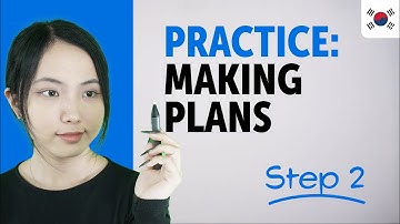 Practice Making Plans in Korean | Essential Sentence Patterns & Grammar