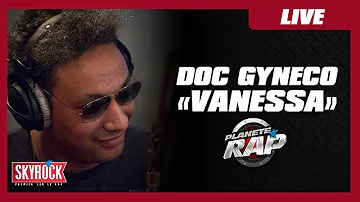 Doc Gynéco "Vanessa" feat. Issa Doumbia #PlanèteRap