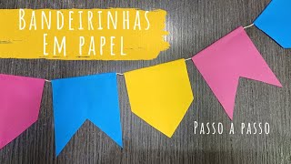 Como fazer Bandeirinhas de Festa Junina sem desperdício de materiais - Passo a Passo FÁCIL