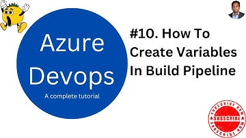 10_Azure DevOps Training | How To Create Variables In Build Pipeline | Use of Devops variables