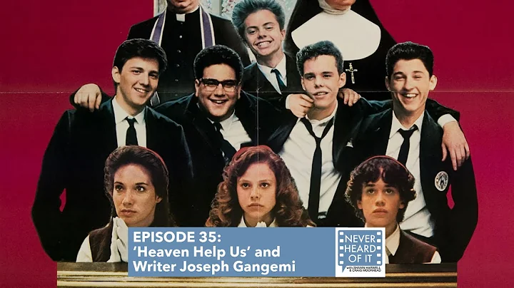 HEAVEN HELP US (1985) w/ JOE GANGEMI (RED OAKS)!