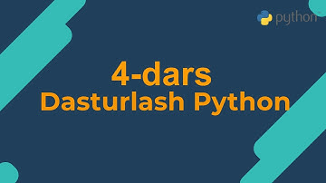 4-dars | Python dasturlash tili | O