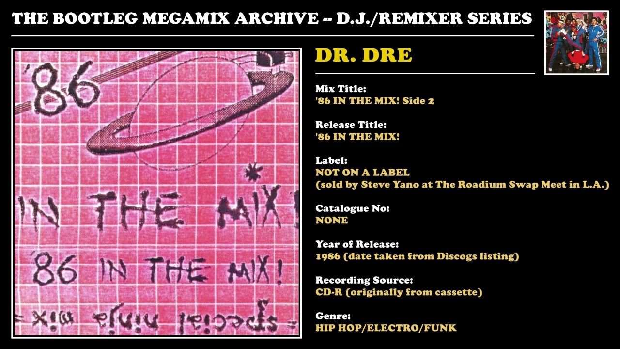 DR. DRE * '86 IN THE MIX! Side 2 * Roadium Mixtape * 1986 - YouTube