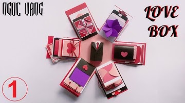 HƯỚNG DẪN LÀM LOVE BOX LỤC GIÁC (Phần 1)- Explosion Box Tutorial- NGOC VANG Handmade