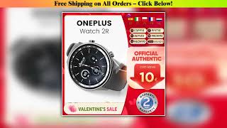 OnePlus Watch 2R Smartwatch 1.43'' AMOLED Screen Snapdragon W5 Gen 1+BES2700 100H Battery Life