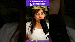 La información de tu clan familiar #podcast #desarrollopersonal #espiritualidad