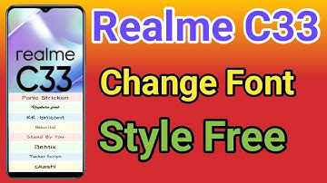 How To Change Font Style Realme C33 | How To Download Font Style Realme C33 font style change