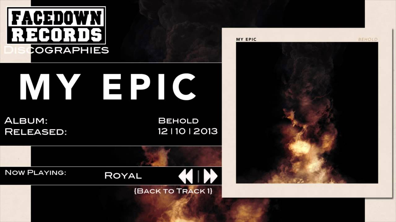 Watch My Epic - Behold - Royal on YouTube Watch My Epic - Behold - Royal on YouTube