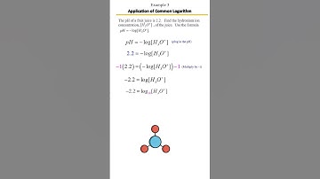 Application of Common Logarithms in Real Life: pH and Hydronium Ion Concentration, Example 3