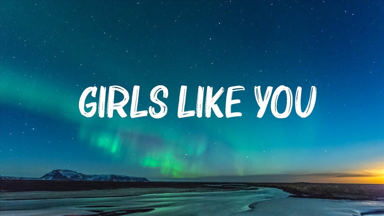 Maroon 5 Girls Like You (Lyrics) ft.Cardi B Taylor Swift, The