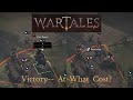 Victory At What Cost in War Tales -- 14