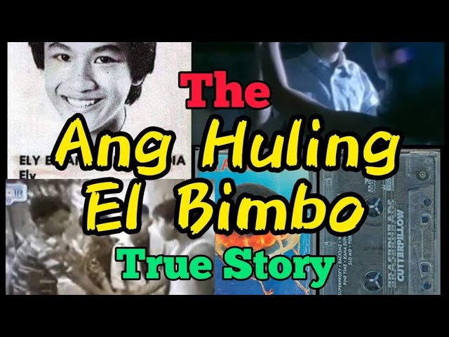 Ang Huling El Bimbo True Story