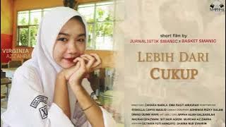 LEBIH DARI CUKUP (2025) Film Pendek Jurnalistik SMAN 1 Ciampea