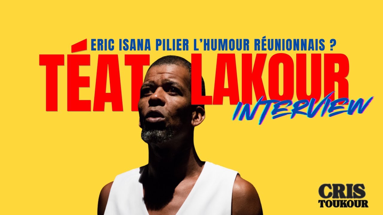 Interview TEAT LAKOUR - Ses débuts, L'humour à la Réunion, Le film Furcy