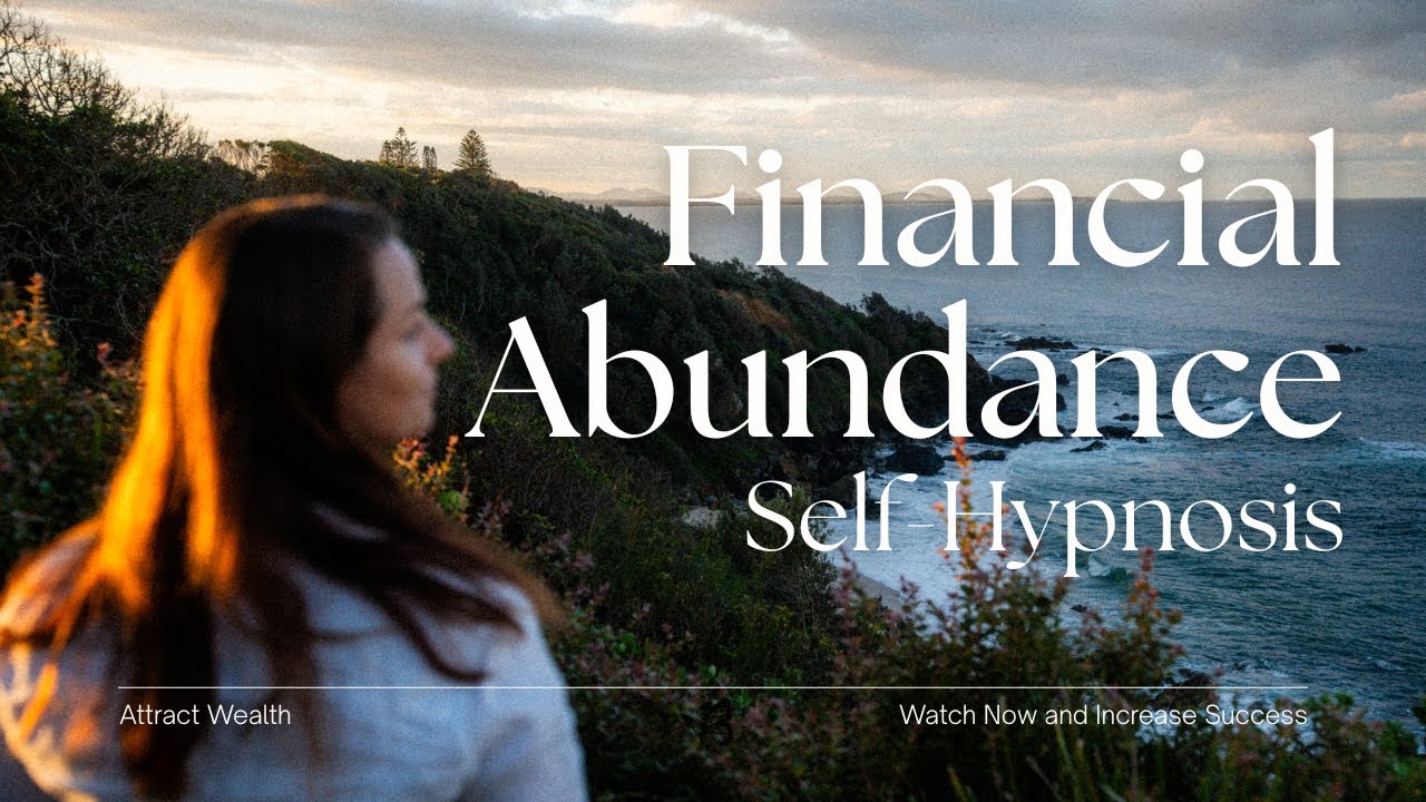 Rewiring Your Mind for Financial Growth | 10-minute Self-Hypnosis