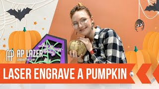 How to Laser Engrave a Pumpkin and other Holiday Products | The AP Lazer Workshop