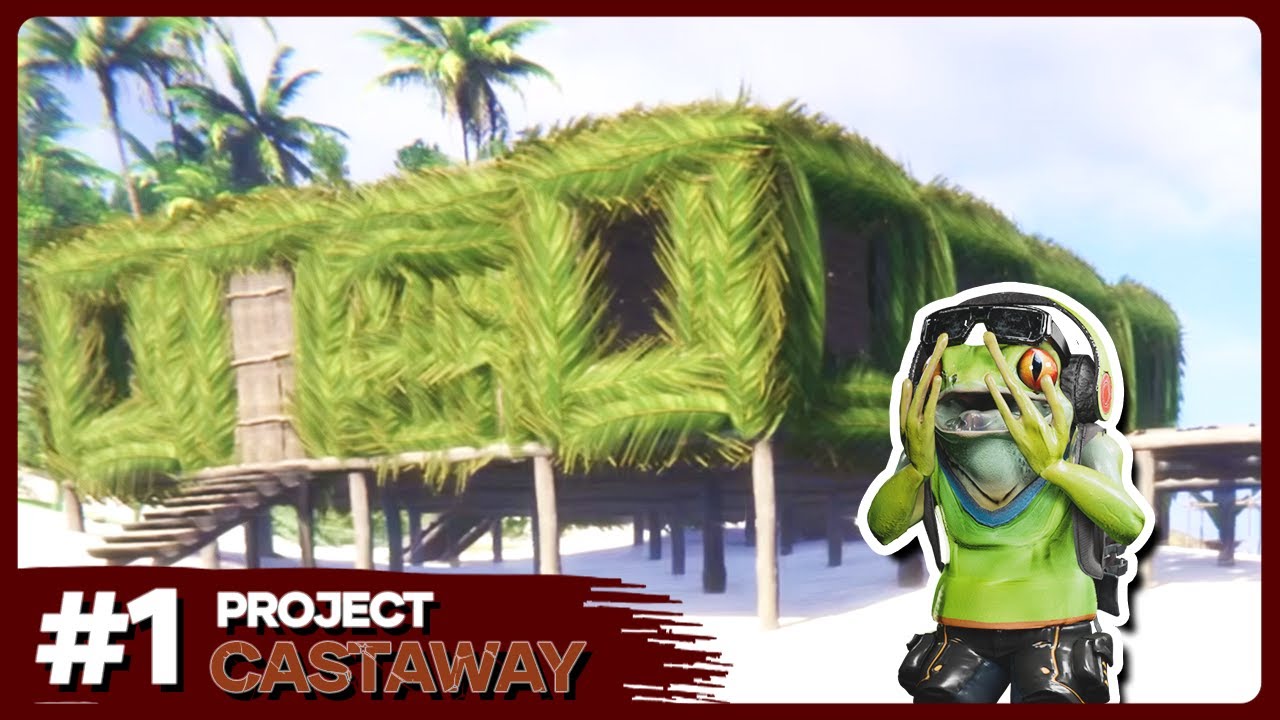 Base Building Extraordinaire | Project Castaway