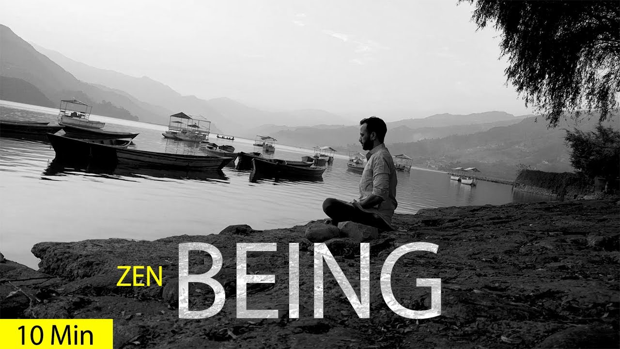 Zen Being - Part 1 (NON-DOING) Guided Meditation Let's cultivate Habit of Absolute Non-Doing