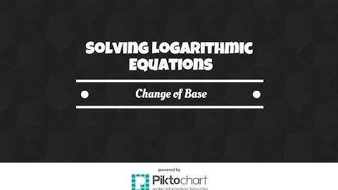 How To Solve logarithmic equations with a change of base