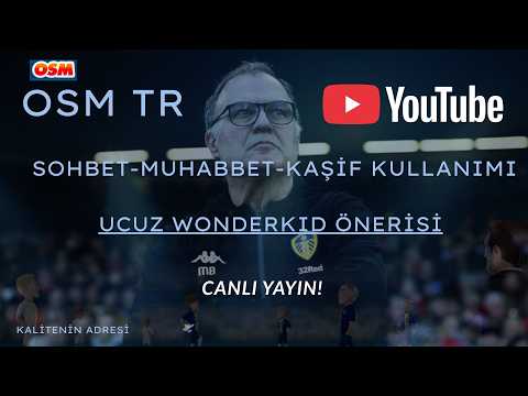 OSM TR'de Sürpriz Bir Lig Gelişmesi, Sohbet Muhabbet, Kaşif Kullanımı, Birkaç Wonderkid Önerisi