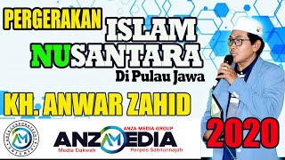 KH. ANWAR ZAHID TERBARU 2020 