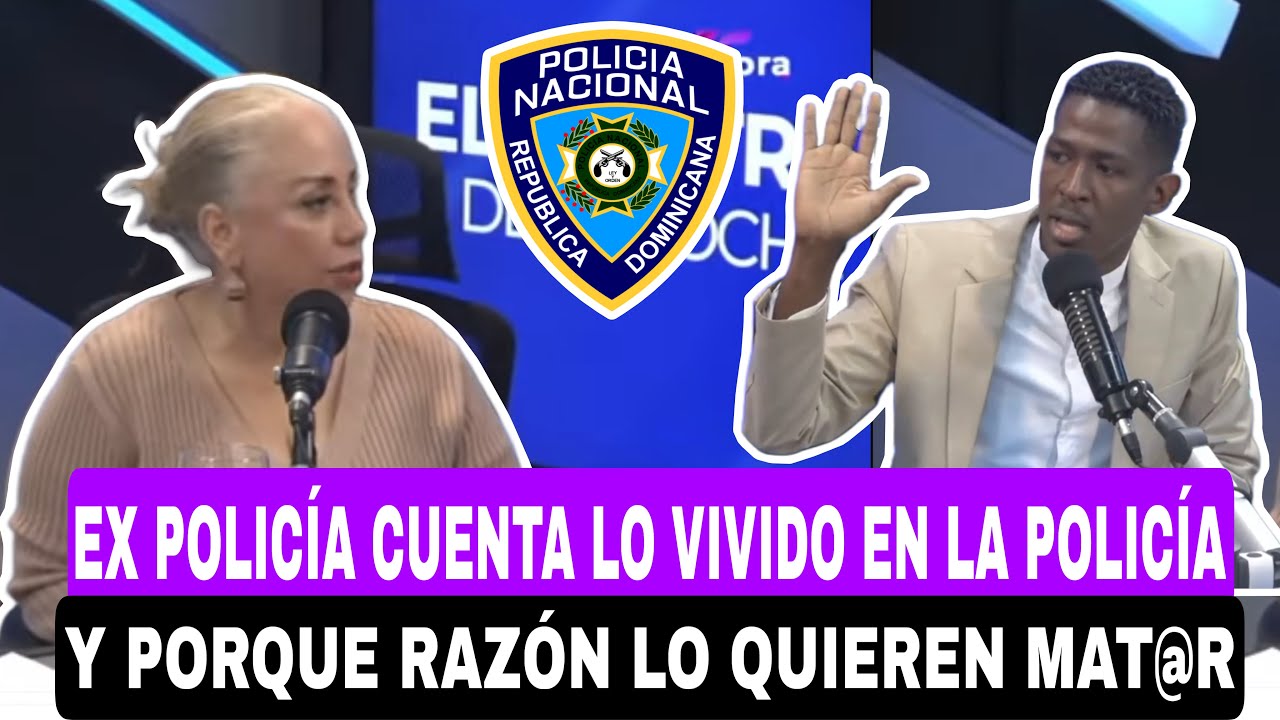 EX POLICÍA CUENTA LO VIVIDO EN LA POLICÍA Y PORQUE LO QUIEREN MAT@R