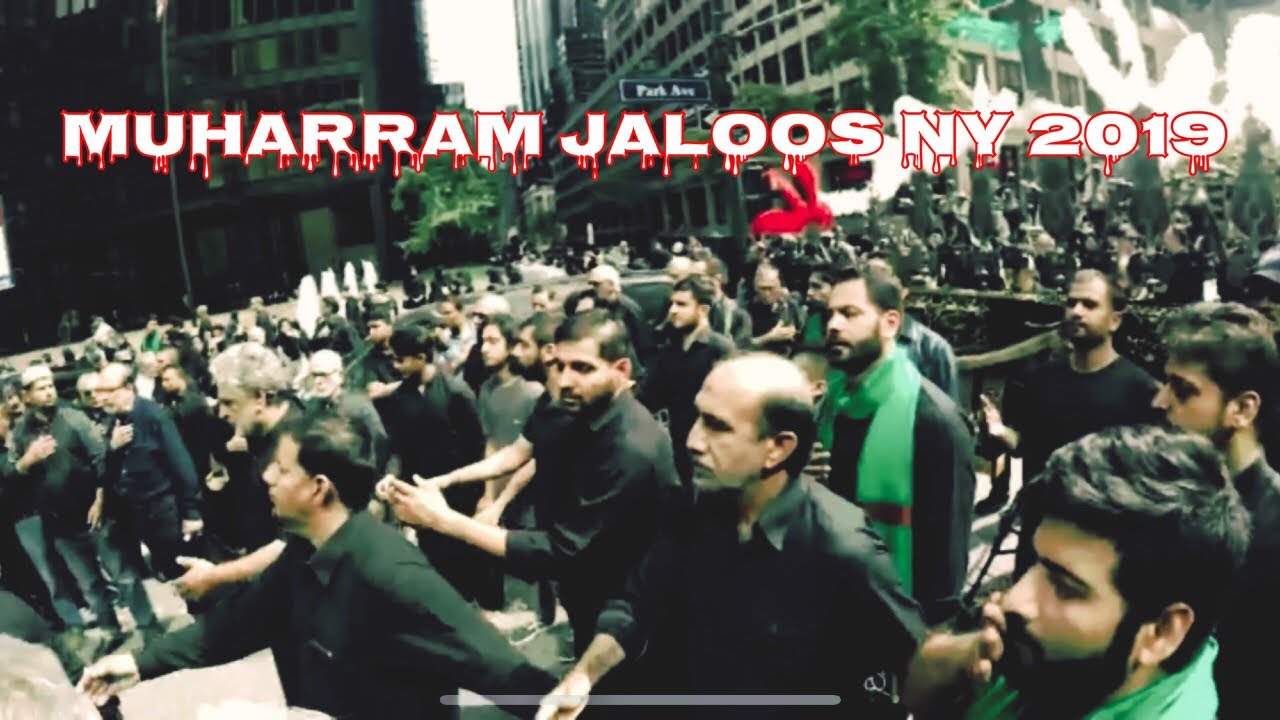 Muharram Jaloos | 2019 | Manhattan, NY