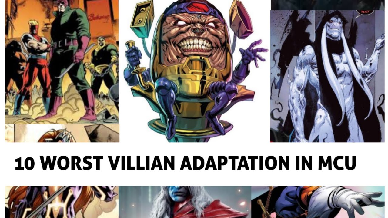 My list for 10 worst supervillian adaptation in the MCU l a2zallin1 