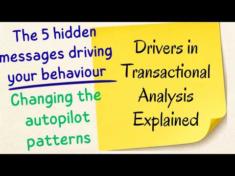 Drivers in Transactional Analysis Explained