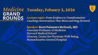 2.3.2026 MGR: Kerri Palamara McGrath, MD, Coaching Conversations That Move Learning Forward