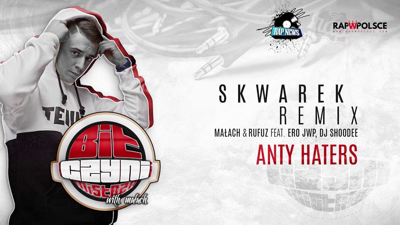 swag surfin Skwarek - BIT CZYNI MISTRZA ETAP1 (Remix Małach/Rufuz ft. Ero JWP "ANTYHATERS")