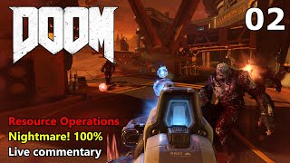 DOOM 2016 - MAP02: Resource Operations - Nightmare 100%