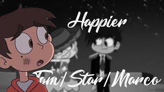 Happier [Star & Marco ft. Tom]