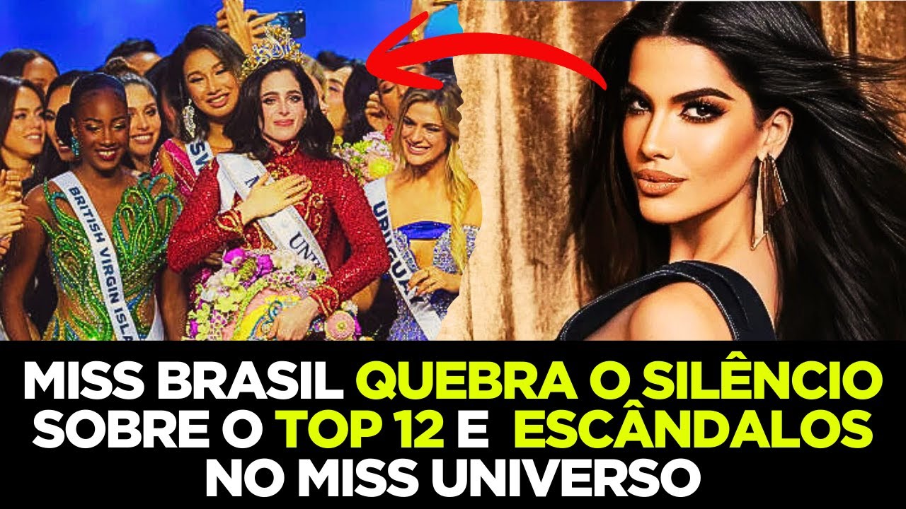 MISS BRASIL QUEBRA SILÊNCIO SOBRE O TOP 12 DO MISS UNIVERSO - A HISTÓRIA OCULTA - GABRIELA LACERDA