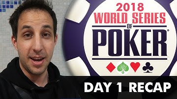 World Series of Poker 2018 Day 1 Recap (HOTD + Vlog)