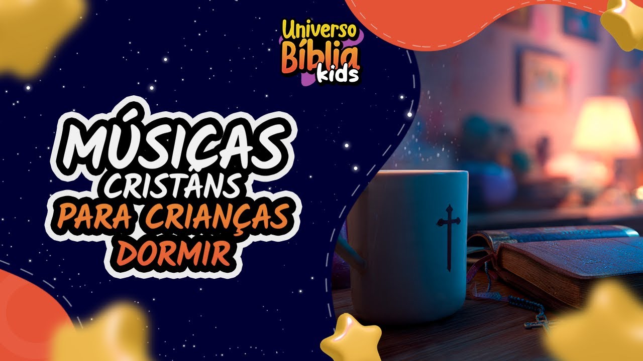 8H DE MUSICA CRISTÃ PARA DORMIR | UNIVERSO BÍBLIA KIDS